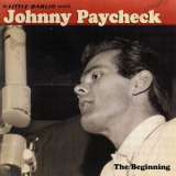 Johnny Paycheck - The Beginning '2004
