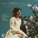 Loretta Lynn - Heres Loretta Singing Wings Upon Your Horns '1970/2021