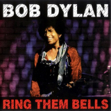 Bob Dylan - Ring Them Bells (Oh Mercy Outtakes) '1996
