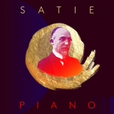 Erik Satie - Satie Piano '2020