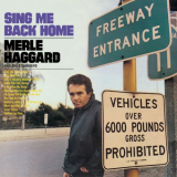 Merle Haggard - Sing Me Back Home / Legend Of Bonnie & Clyde '2006