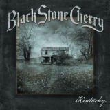 Black Stone Cherry - Kentucky (Deluxe Edition) '2016