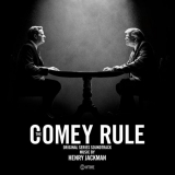 Henry Jackman - The Comey Rule (Original Series Soundtrack) '2020