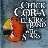 Chick Corea - To The Stars '2004