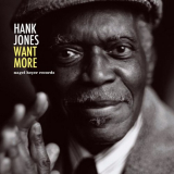 Hank Jones - Want More '2019