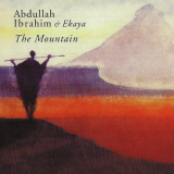 Abdullah Ibrahim & Ekaya - The Mountain '1989