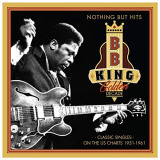 B.B. King - Nothing but Hits: Golden Decade (1951-1961) '2020