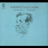 Vladimir Horowitz - Chopin: Sonata No. 2, Polonaises '2003