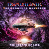Transatlantic - The Absolute Universe: The Breath Of Life (Abridged Version) '2021