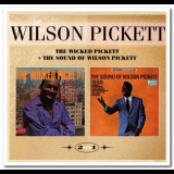 Wilson Pickett - The Wicked Pickett & The Sound of Wilson Pickett '2016
