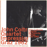 John Coltrane Quartet - Impressions Graz 1962 / My Favorite Things Graz 1962 '2019/2020