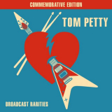 Tom Petty - Broadcast Rarities '2017