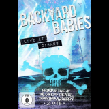 Backyard Babies - Live At Cirkus '2017