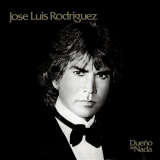 Jose Luis Rodriguez - DueÃ±o de nada '1982