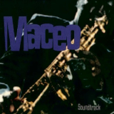 Maceo Parker - My First Name Is Maceo (Soundtrack) '2004