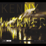 Kenny Werner - New York-Love Songs '2010