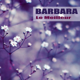 Barbara - Le Meilleur (RemasterisÃ©) '2019