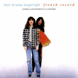 Kate & Anna McGarrigle - French Record '1992