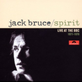 Jack Bruce - Spirit: Live At The BBC 1971-78 '2008