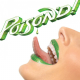 Poison - Poisond! '2007