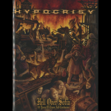 Hypocrisy - Hell Over Sofia (20 Years Of Chaos And Confusion) '2011