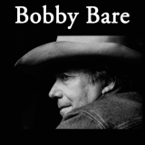 Bobby Bare - Collection '1963-2017