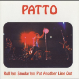 Patto - Rollem Smokeem Put Another Line Out '1972/1996