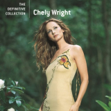 Chely Wright - The Definitive Collection '2007