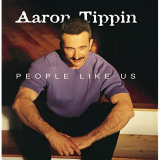 Aaron Tippin - People Like Us '2000