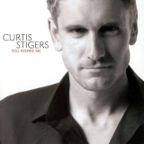Curtis Stigers - You Inspire Me '2003