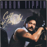 Aaron Tippin - Call of the Wild '1993