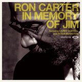 Ron Carter - In Memory Of Jim '2014