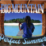 Big Mountain - Perfect Summer '2016