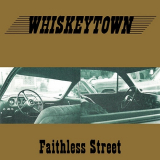 Whiskeytown - Faithless Stree '1995