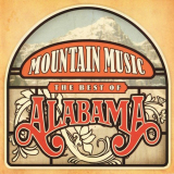 Alabama - Mountain Music: The Best Of Alabama '2009