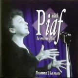 Edith Piaf - LHomme A La Moto '2007