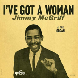 Jimmy McGriff - Ive Got A Woman '1962/2019