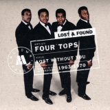 Four Tops - Lost Without You: 1963-1970 (Motown Lost & Found) '2007