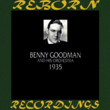 Benny Goodman - 1935 (HD Remastered) '2019