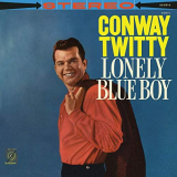 Conway Twitty - Lonely Blue Boy '1960/2019