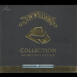 Don Williams - Collection Silver Turns To Gold '2005