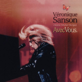 Veronique Sanson - Avec Vous: Veronique Sanson chante Michel Berger '2000