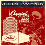 Big John Patton - The Capitol Vaults Jazz Series '2011