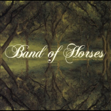 Band of Horses - Everything All the Time '2006
