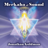 Jonathan Goldman - Merkaba of Sound '2013