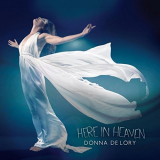 Donna De Lory - Here in Heaven '2018