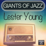 Lester Young - Giants of Jazz '2017