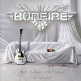 Bonfire - You Make Me Feel. The Ballads '2009