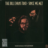 Bill Evans Trio - Since We Met '1976
