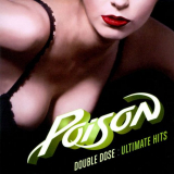 Poison - Double Dose: Ultimate Hits '2011